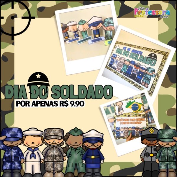 Dia do Soldado 3 - Dia 25 de Agosto 🪖