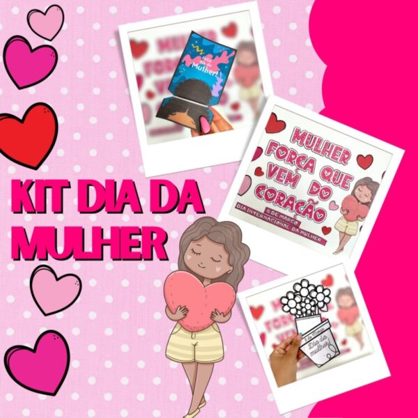 Dia da Mulher 1 - Dia 08 de Março 💗