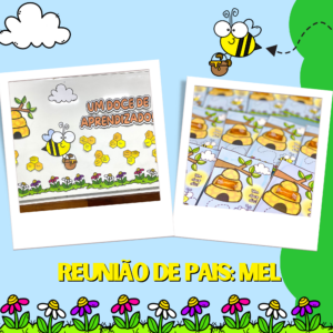Reunião de Pais: Mel 🐝