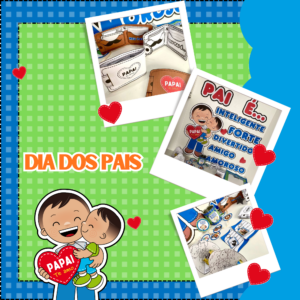 Dia dos Pais - Características do Meu Pai 💙