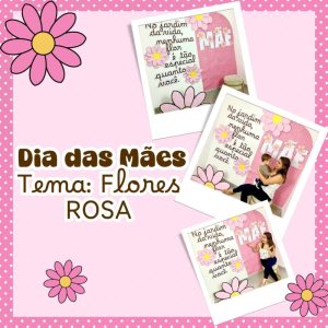 Painel Dia das Mães Flores Rosa – Dia 10 de Maio 🌸