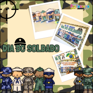 Dia do Soldado 3 - Dia 25 de Agosto 🪖