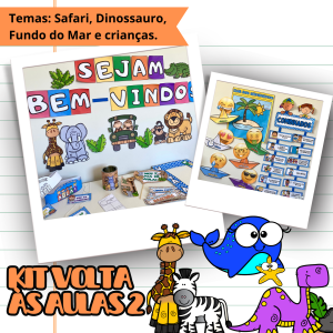 Volta às aulas quatro temas - Safari, Fundo do Mar, Dinossauros e Crianças ✏️