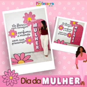 Painel Dia da Mulher (Dia 08 de Março) 🌸