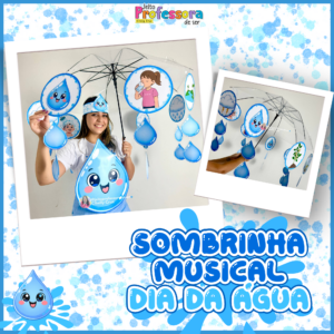 Dia da água - Sombrinha Musical (Dia 22 de Março)💧
