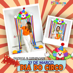 Portal e Atividade Dia do Circo (Dia 27 de Março) 🎪