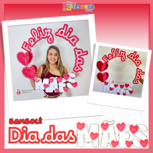 Bambolê Dia das Mães Coração♥