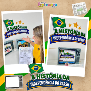 A História Da Independência Do Brasil