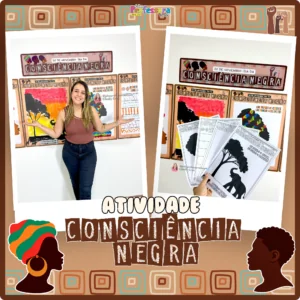 Atividade Consciência Negra 🫱🏿🫲🏽